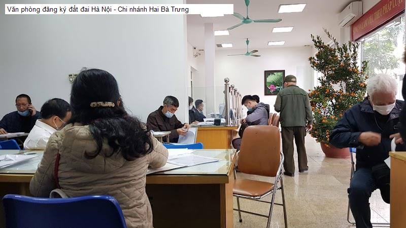 Văn phòng đăng ký đất đai Hà Nội - Chi nhánh Hai Bà Trưng