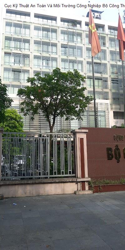 Cục Kỹ Thuật An Toàn Và Môi Trường Công Nghiệp Bộ Công Thương
