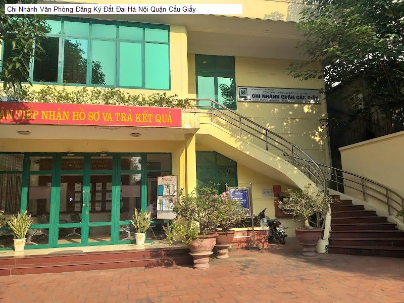Chi Nhánh Văn Phòng Đăng Ký Đất Đai Hà Nội Quận Cầu Giấy