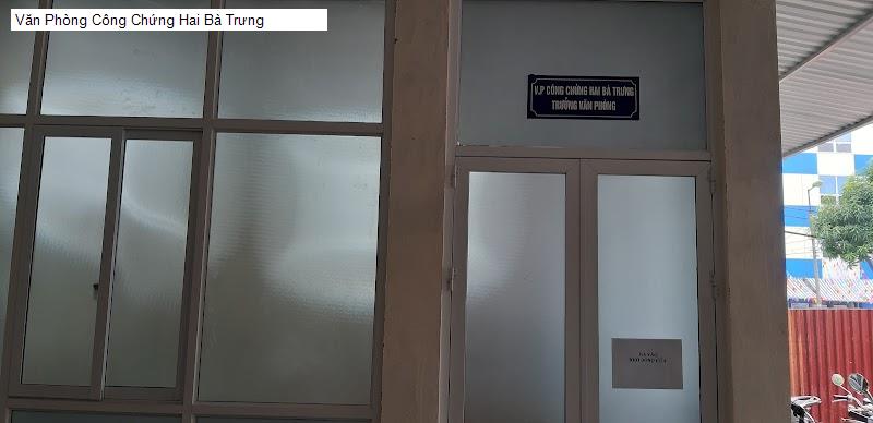 Văn Phòng Công Chứng Hai Bà Trưng