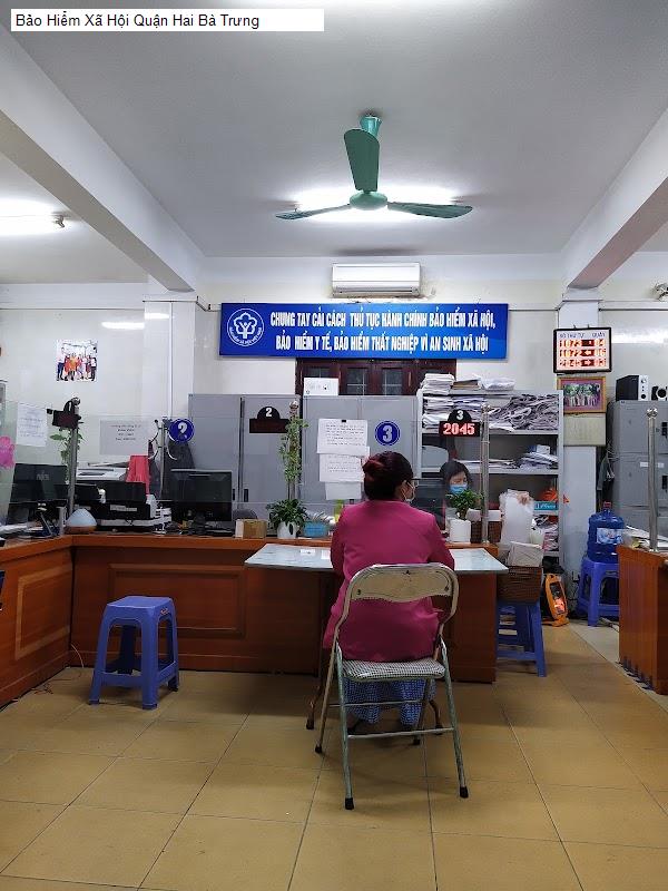 Bảo Hiểm Xã Hội Quận Hai Bà Trưng