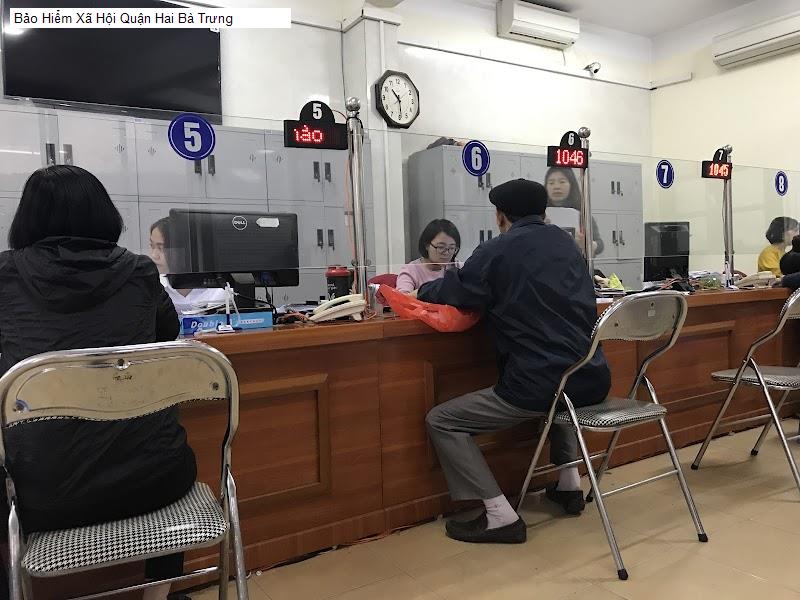 Bảo Hiểm Xã Hội Quận Hai Bà Trưng