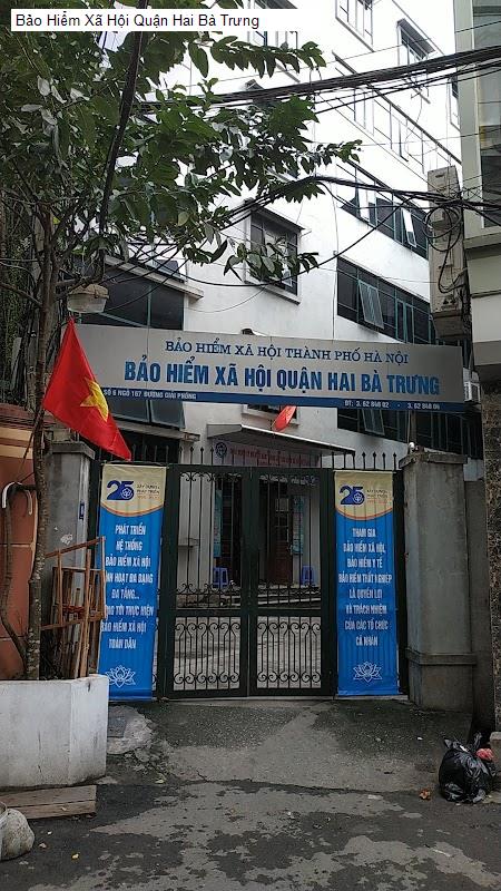 Bảo Hiểm Xã Hội Quận Hai Bà Trưng