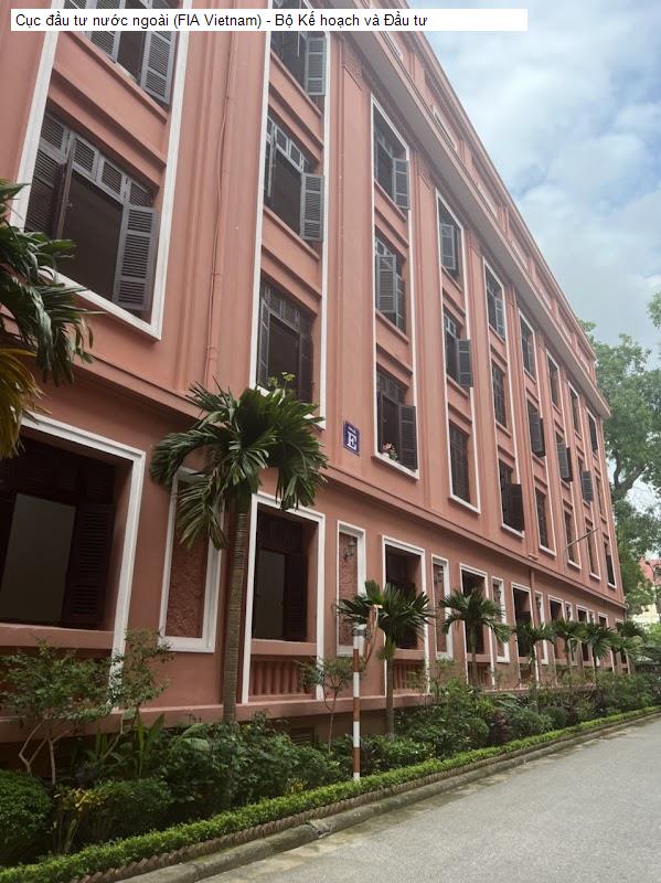 Cục đầu tư nước ngoài (FIA Vietnam) - Bộ Kế hoạch và Đầu tư