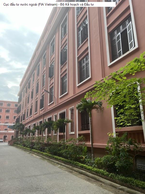 Cục đầu tư nước ngoài (FIA Vietnam) - Bộ Kế hoạch và Đầu tư