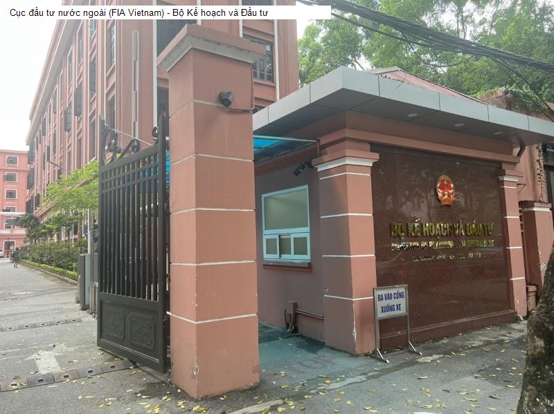Cục đầu tư nước ngoài (FIA Vietnam) - Bộ Kế hoạch và Đầu tư