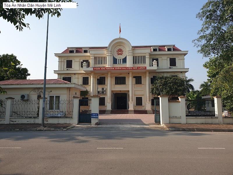 Tòa Án Nhân Dân Huyện Mê Linh