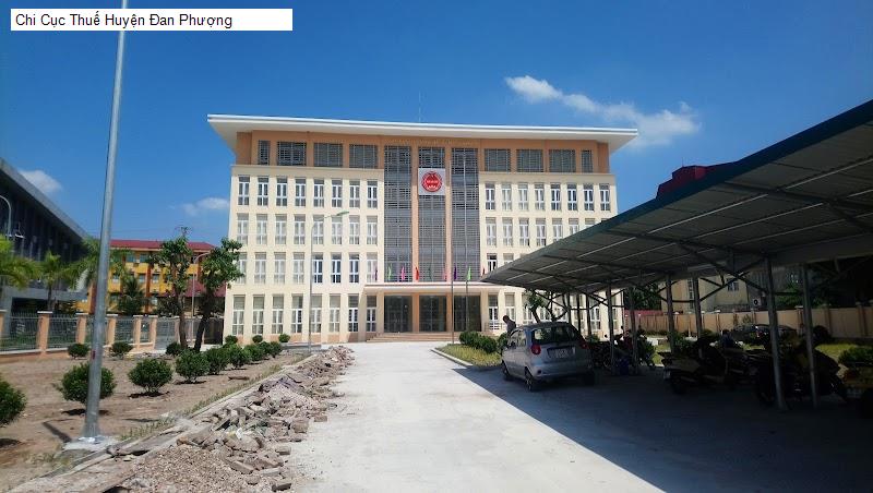 Chi Cục Thuế Huyện Đan Phượng