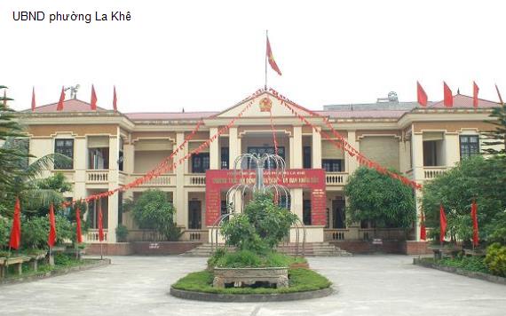 UBND phường La Khê