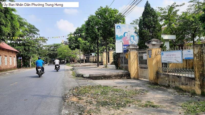 Ủy Ban Nhân Dân Phường Trung Hưng