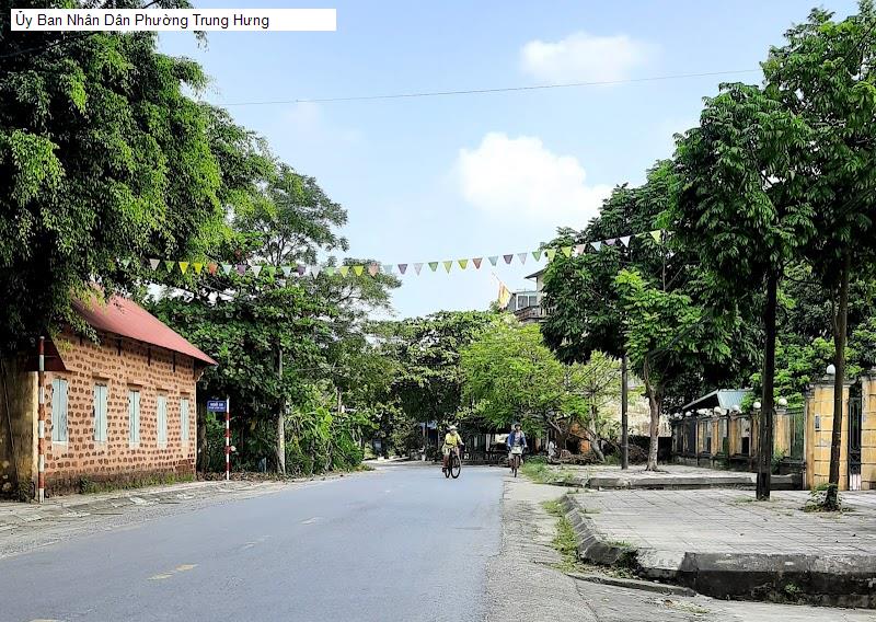 Ủy Ban Nhân Dân Phường Trung Hưng