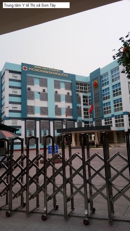 Trung tâm Y tế Thị xã Sơn Tây