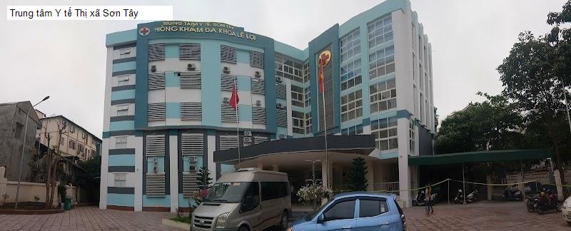 Trung tâm Y tế Thị xã Sơn Tây