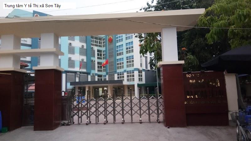 Trung tâm Y tế Thị xã Sơn Tây