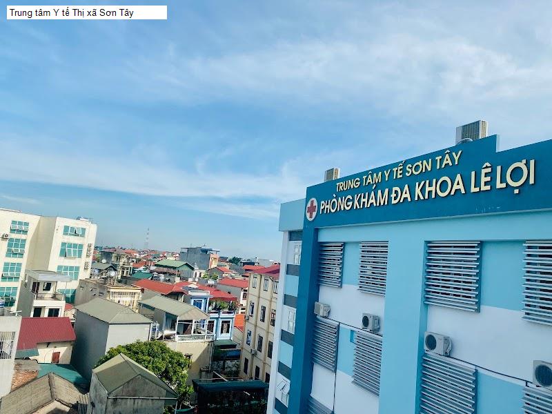 Trung tâm Y tế Thị xã Sơn Tây