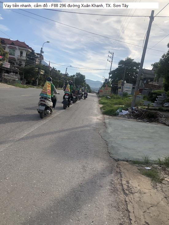 Vay tiền nhanh, cầm đồ - F88 296 đường Xuân Khanh, TX. Sơn Tây