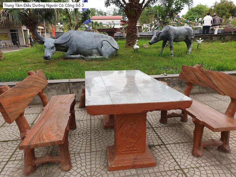 Trung Tâm Điều Dưỡng Người Có Công Số 3