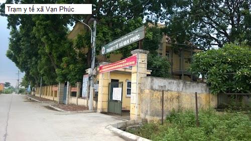 Trạm y tế xã Vạn Phúc