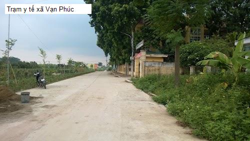 Trạm y tế xã Vạn Phúc