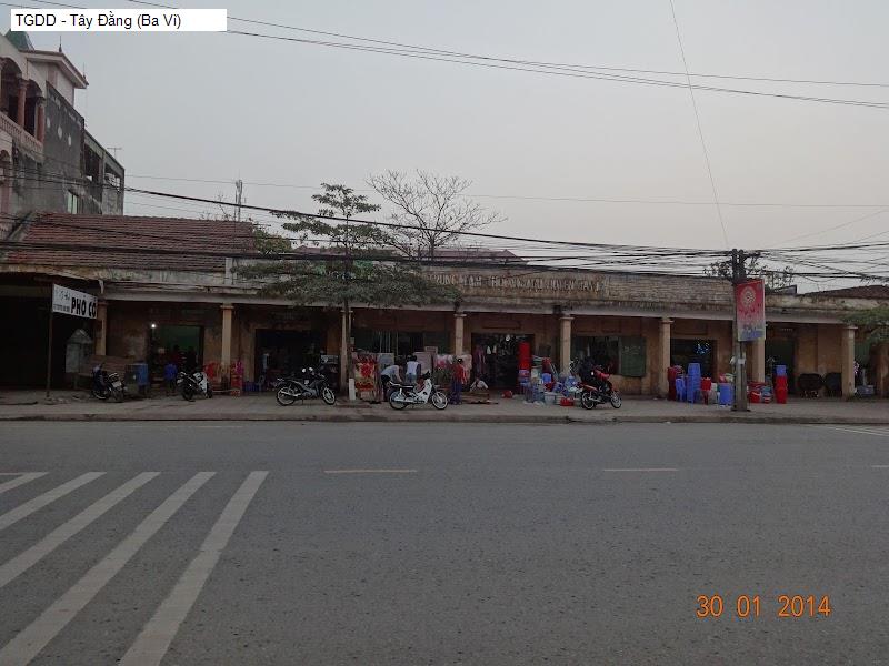 TGDD - Tây Đằng (Ba Vì)