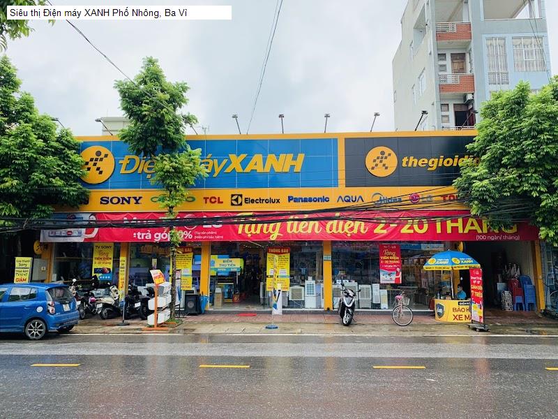 Siêu thị Điện máy XANH Phố Nhông, Ba Vì