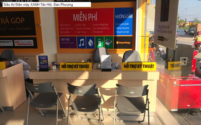 Siêu thị Điện máy XANH Tân Hội, Đan Phượng