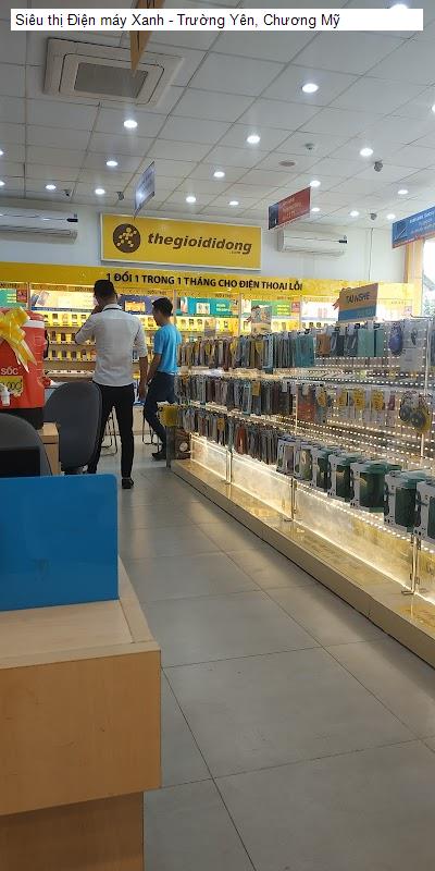 Siêu thị Điện máy Xanh - Trường Yên, Chương Mỹ