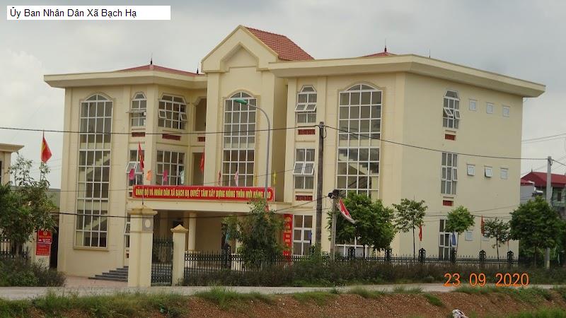 Ủy Ban Nhân Dân Xã Bạch Hạ