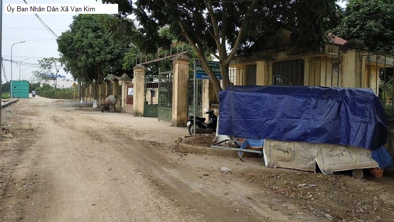 Ủy Ban Nhân Dân Xã Vạn Kim